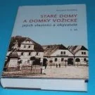 Staré domy a domky vožické II